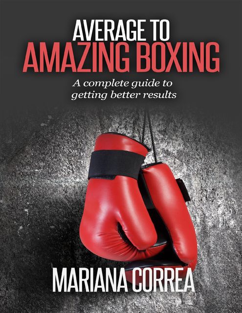 Average to Amazing Boxing, Mariana Correa
