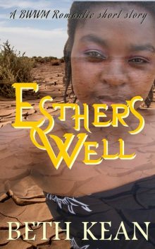 Esther's Well, Beth Kean