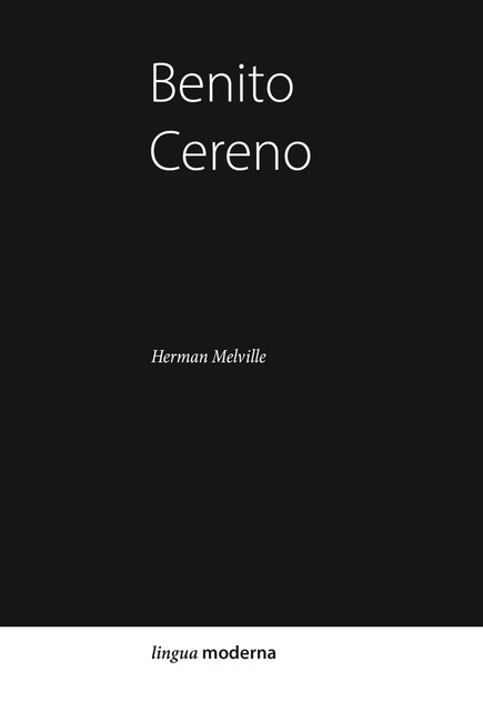 Benito Cereno, Herman Melville