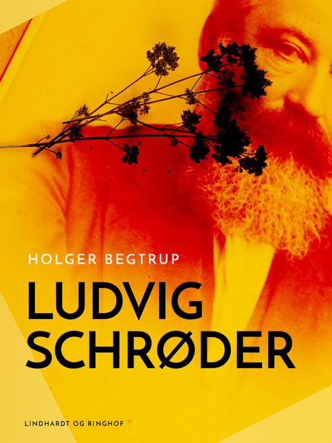 Ludvig Schrøder, Holger Begtrup