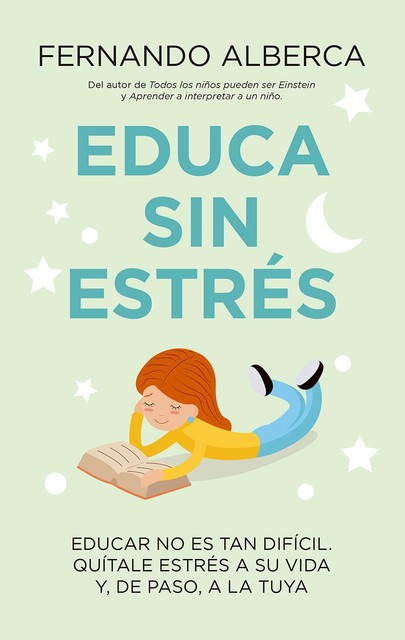 Educa sin estrés, Fernando Alberca