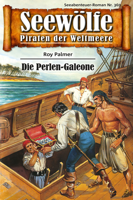 Seewölfe – Piraten der Weltmeere 369, Roy Palmer