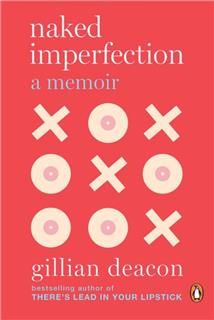 Naked Imperfection, Gillian Deacon