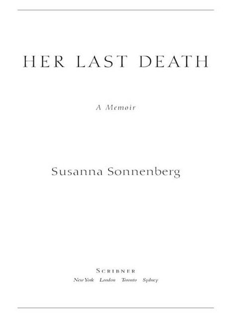 Her Last Death, Susanna Sonnenberg