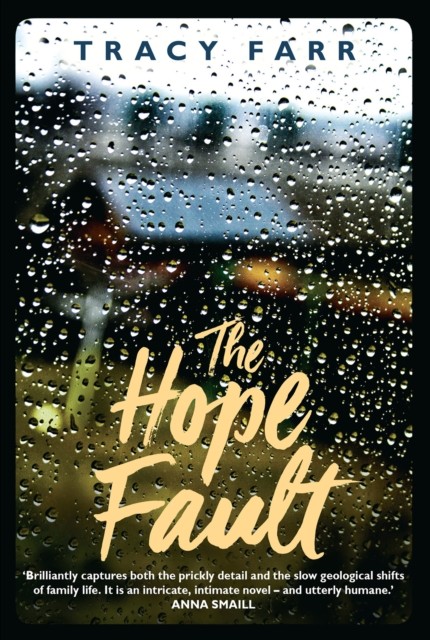 The Hope Fault, Tracy Farr