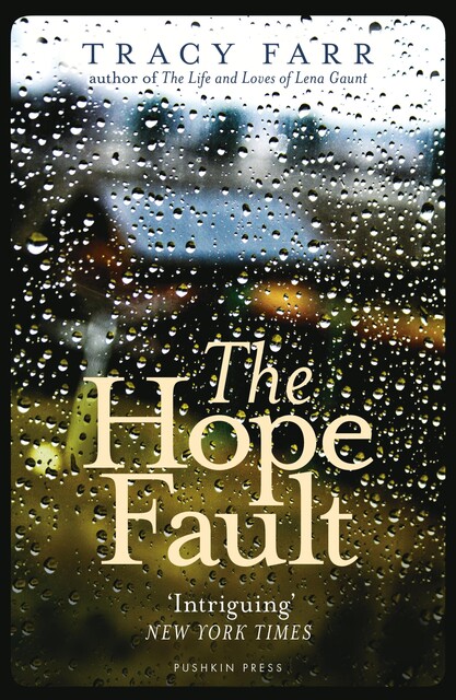 The Hope Fault, Tracy Farr