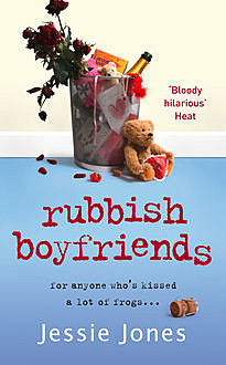 Rubbish Boyfriends, Jessie Jones