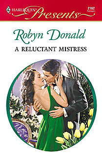 A Reluctant Mistress, Robyn Donald