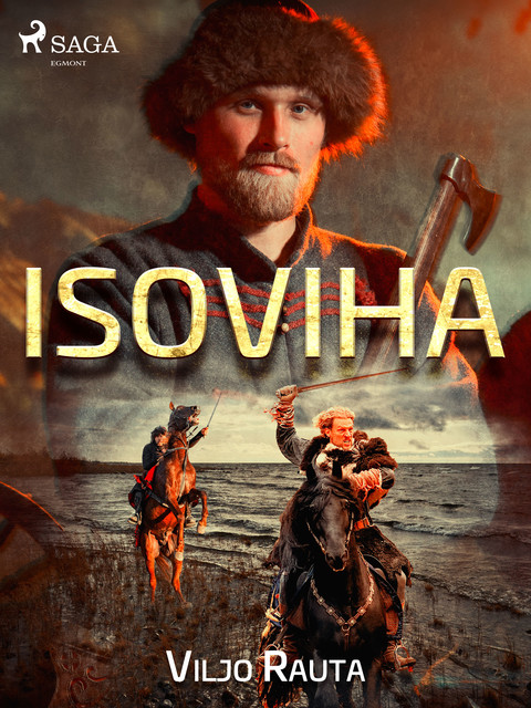 Isoviha, Viljo Rauta