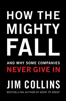 How the Mighty Fall, James Collins