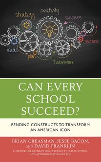 Can Every School Succeed, David Franklin, Brian Creasman, Jesse Bacon