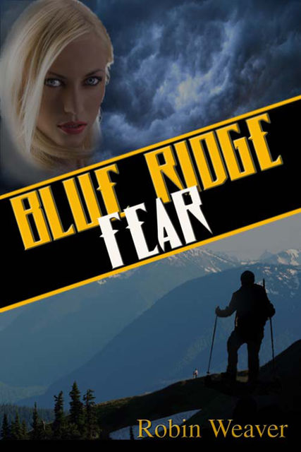 Blue Ridge Fear, Robin Weaver