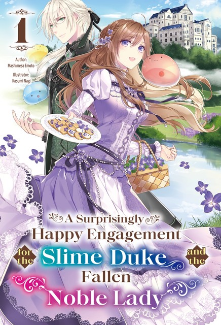 A Surprisingly Happy Engagement for the Slime Duke and the Fallen Noble Lady: Volume 1, Mashimesa Emoto