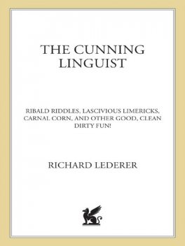 The Cunning Linguist, Richard Lederer