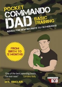 Pocket Commando Dad, Neil Sinclair