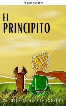 El Principito, Antoine de Saint-Exupery, Pocket Classic