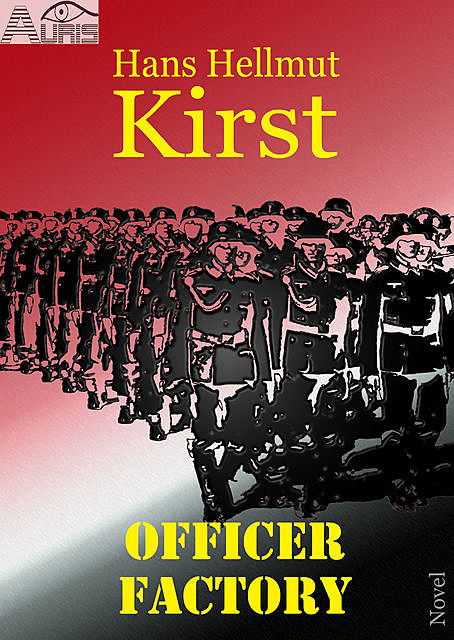 Officer Factory, Hans Hellmut Kirst