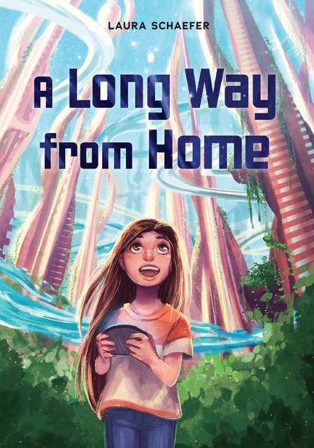 A Long Way from Home, Laura Schaefer