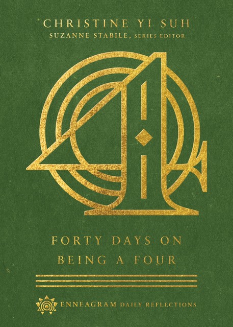 Forty Days on Being a Four, Christine Yi Suh