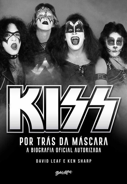 Kiss – Por trás da máscara, David Leaf, Ken Sharp