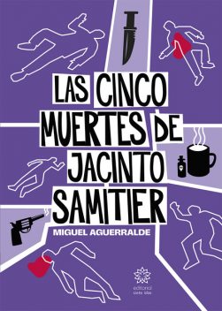 Las cinco muertes de Jacinto Samitier, Miguel Aguerralde