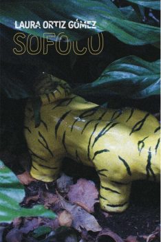 Sofoco, Laura Ortiz Gómez