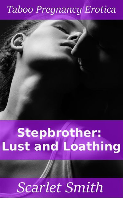 Stepbrother: Lust And Loathing, Scarlet Smith