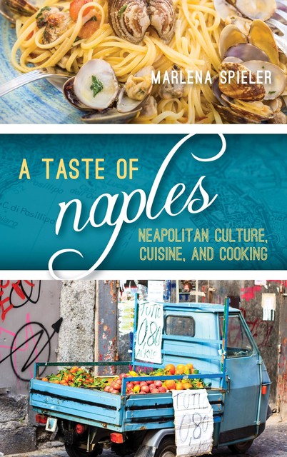 A Taste of Naples, Marlena Spieler