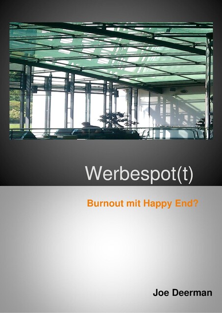 Werbespot(t), Joe Deerman