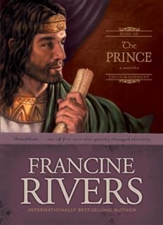 Prince, Francine Rivers