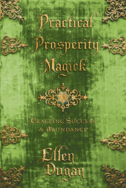 Practical Prosperity Magick, Ellen Dugan