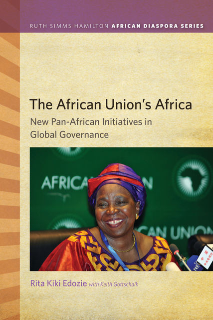 The African Union's Africa, Keith Gottschalk, Rita Kiki Edozie