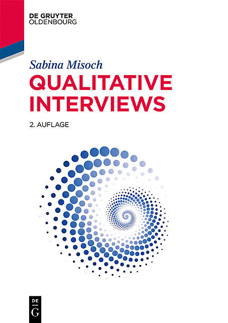 Qualitative Interviews, Sabina Misoch