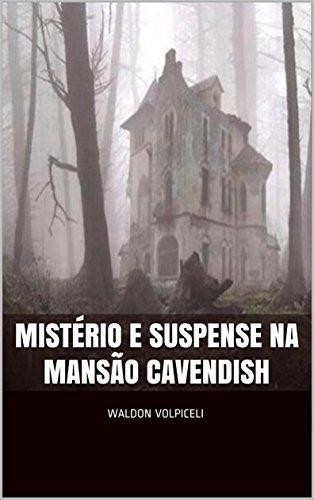 Mistério e Suspense na Mansão Cavendish, Waldon Volpiceli Alves