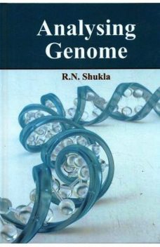 Analysing Genome, R.N. SHUKLA