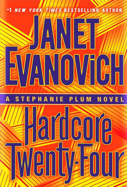 Hardcore Twenty-Four, Janet Evanovich