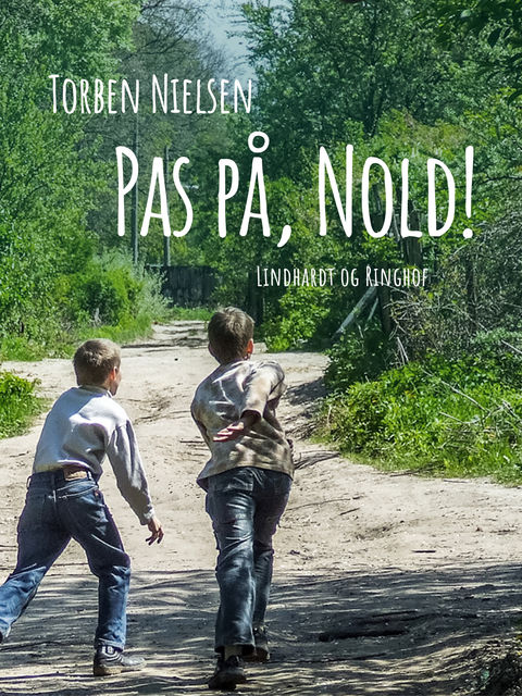Pas på, Nold, Torben Nielsen
