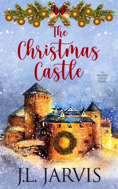 The Christmas Castle, J.L. Jarvis