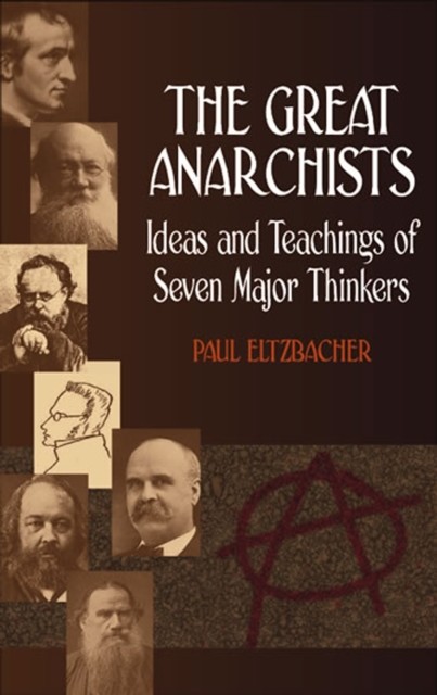 Great Anarchists, Paul Eltzbacher