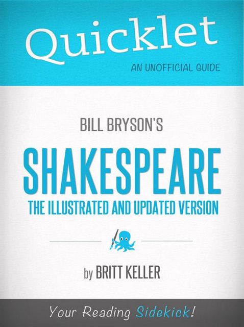 Quicklet on Bill Bryson's Shakespeare, Britt Keller
