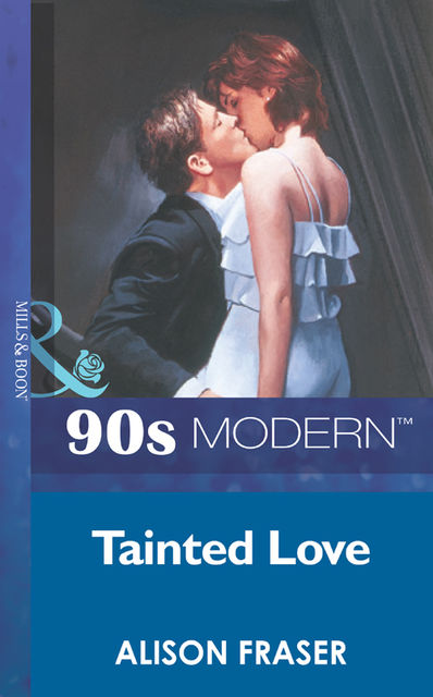 Tainted Love, Alison Fraser