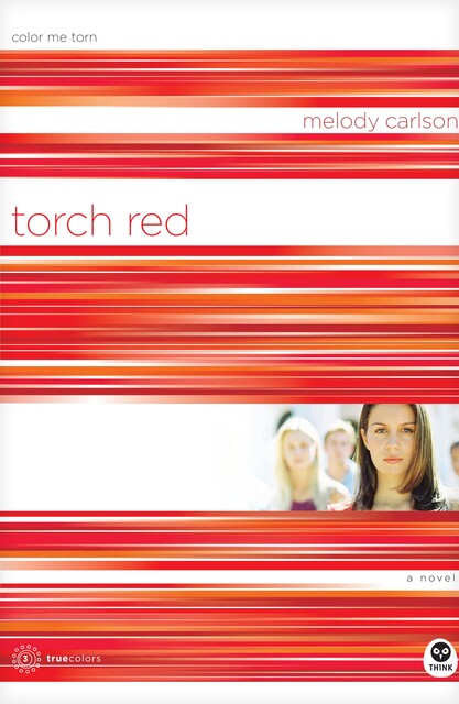 Torch Red, Melody Carlson