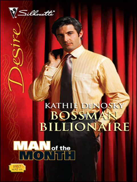 Bossman Billionaire, Kathie DeNosky