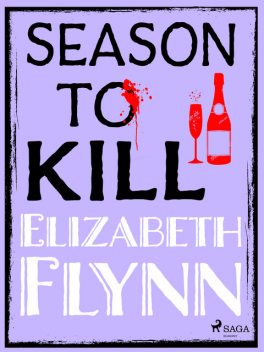 Season to Kill, Elizabeth Flynn