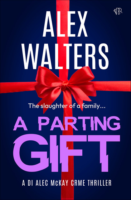 A Parting Gift, Alex Walters