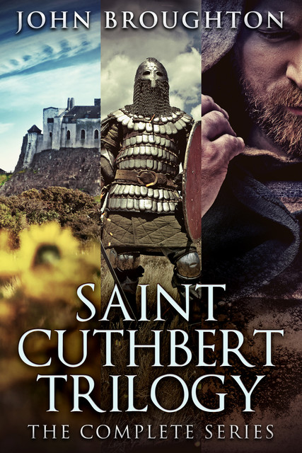 Saint Cuthbert Trilogy, John Broughton