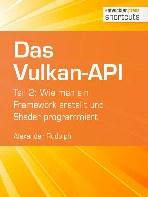 Das Vulkan-API, Alexander Rudolph