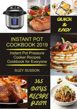 Instant Pot Cookbook 2019, Suzy Susson