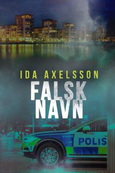 Falsk navn – 3, Ida Axelsson