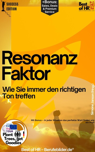 Resonanz–Faktor – Wie Sie immer den richtigen Ton treffen, Simone Janson